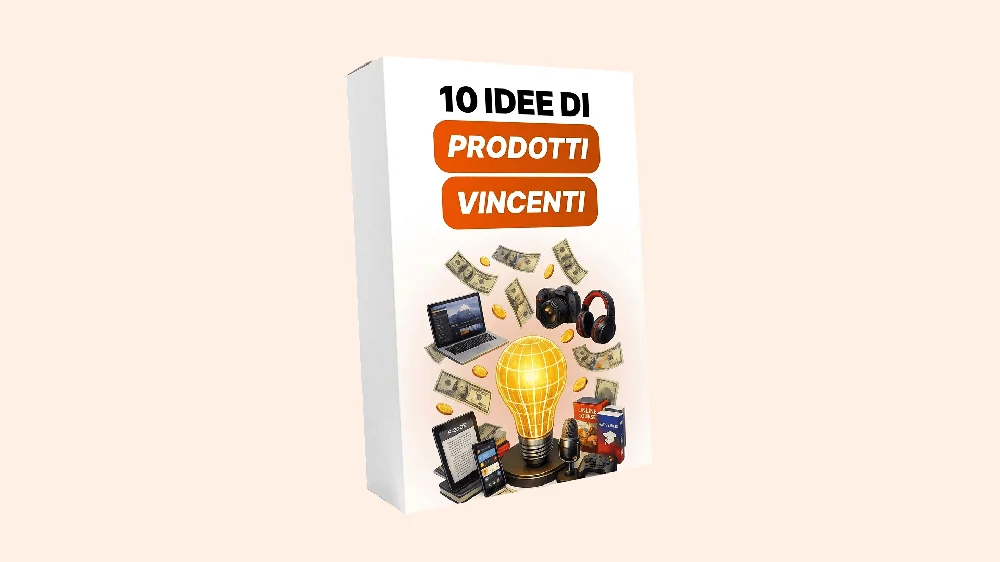 10 Idee di Prodotti Vincenti Pronte da Sviluppare